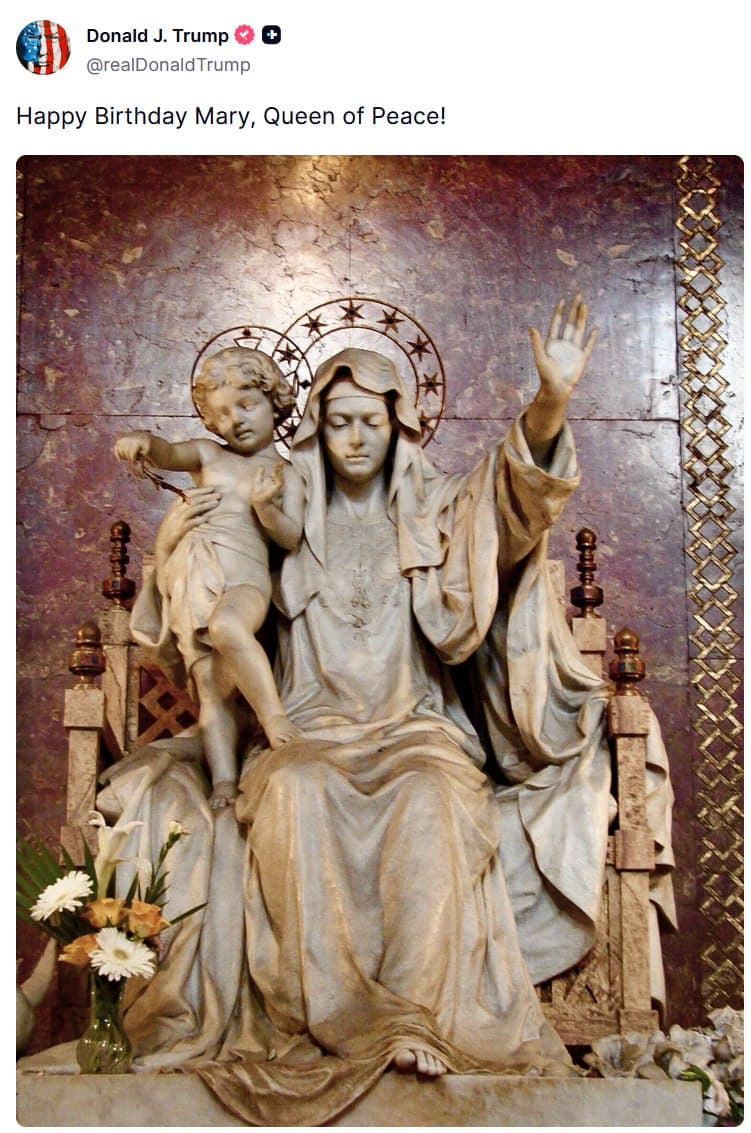 Featured image for: Trump Celebrates Mary, Queen of Peace’s Birthday with Tribute Trump Celebrates Mary, Queen of Peace’s Birthday with Tribute