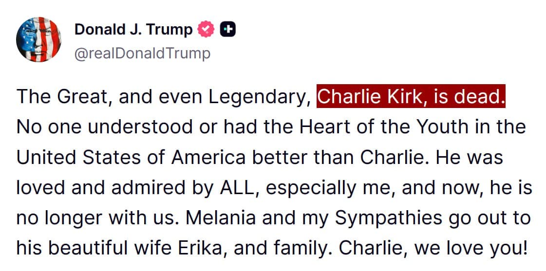 Featured image for: Trump Pays Tribute: "Charlie Kirk is Dead... We Love You! Trump Pays Tribute: "Charlie Kirk is Dead... We Love You!
