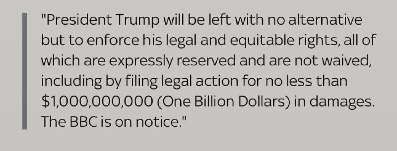 Featured image for: Trump's lawyers demand BBC retraction and threaten $1B lawsuit Trump's lawyers demand BBC retraction and threaten $1B lawsuit