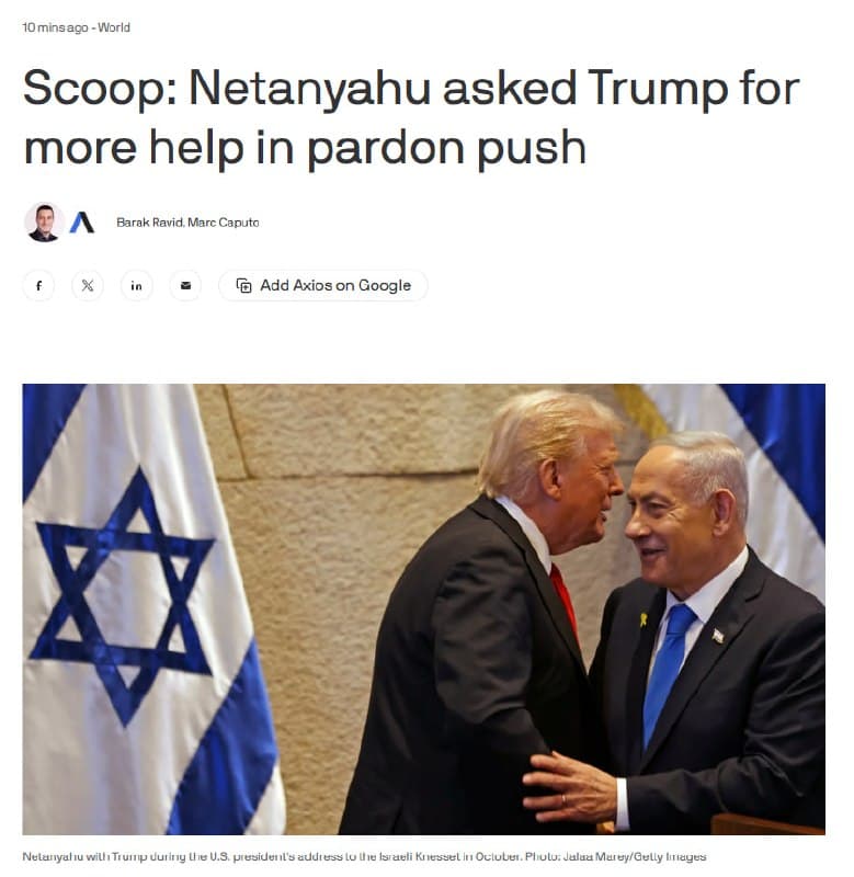 Featured image for: Netanyahu asks Trump for increased U.S. support for presidential pardon Netanyahu asks Trump for increased U.S. support for presidential pardon