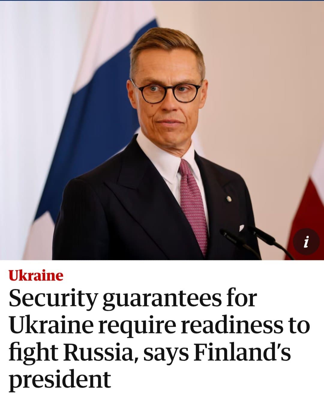 Featured image for: Finland’s President Stubb calls for strong security guarantees for Ukraine Finland’s President Stubb calls for strong security guarantees for Ukraine
