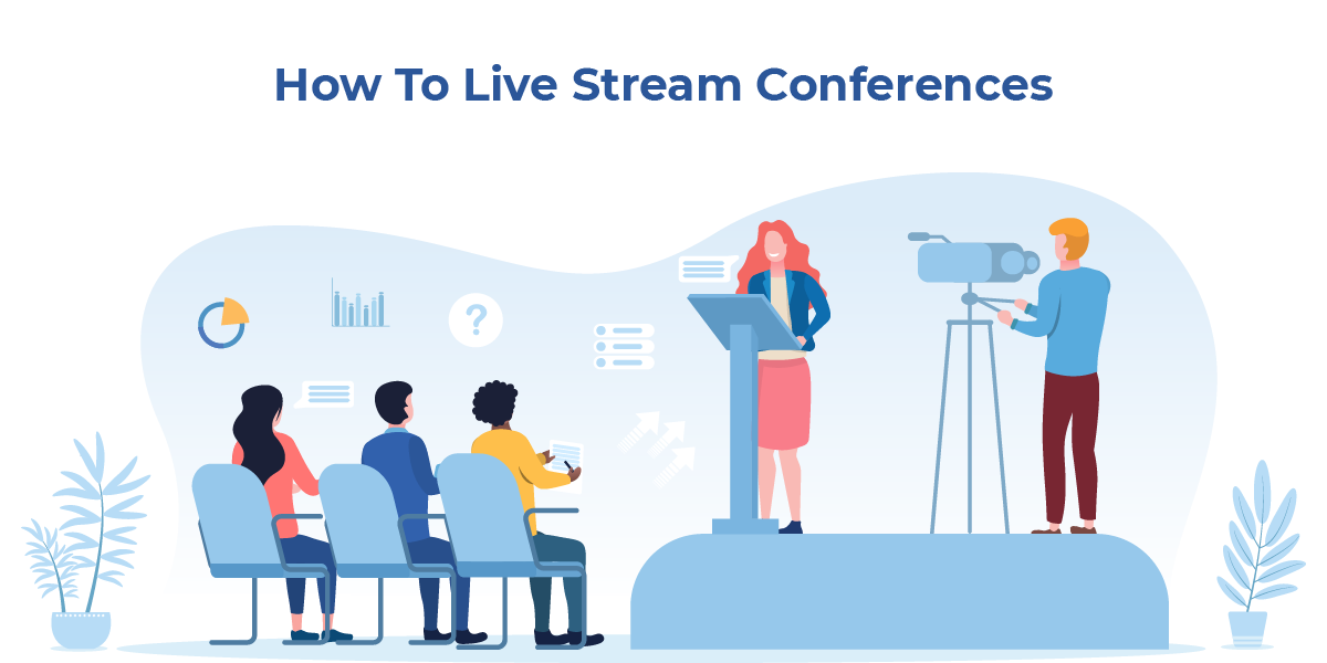 Conference Live Streaming: The Complete Guide