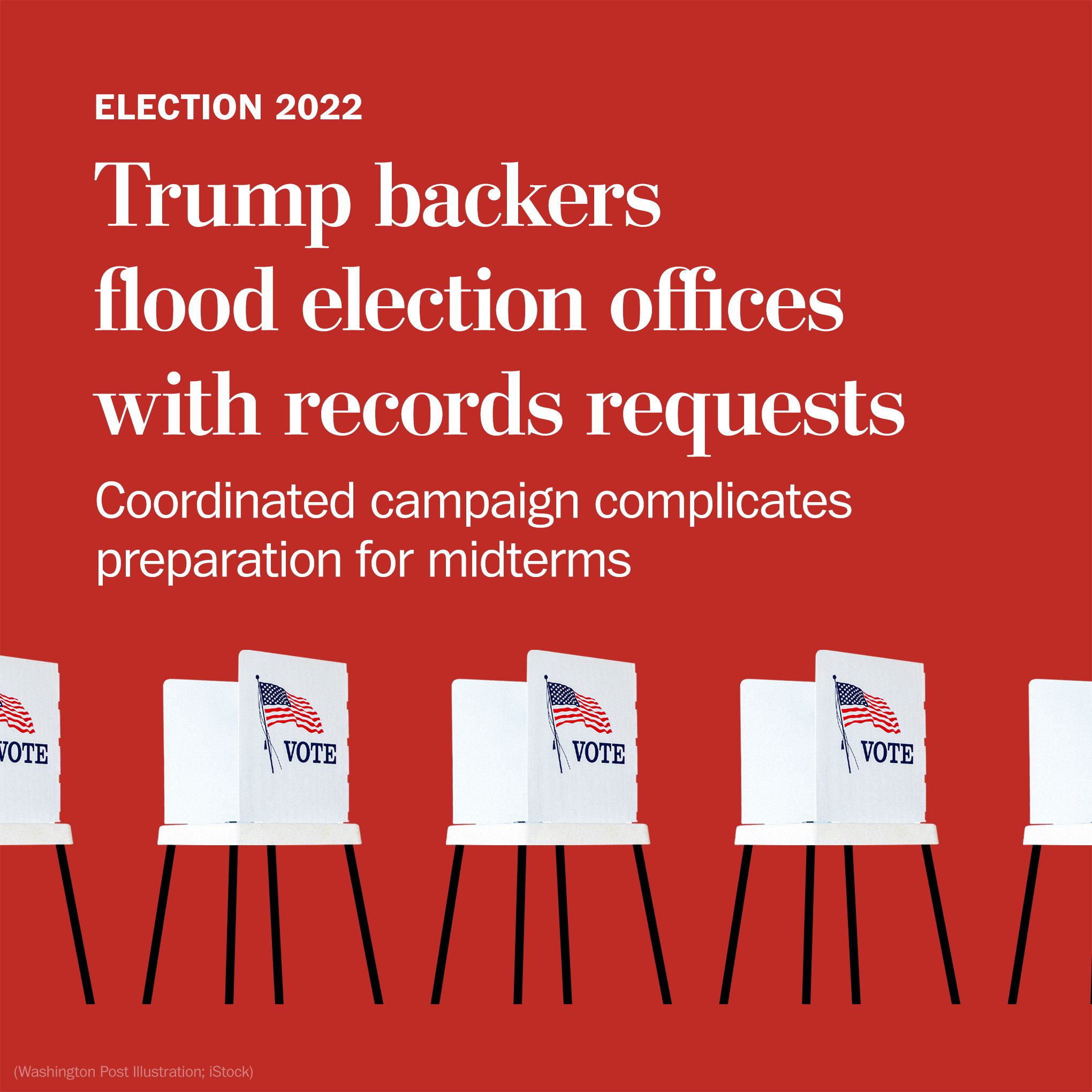 Trump backers inundate election offices with requests for ...