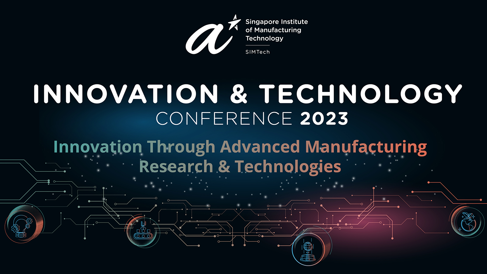 SIMTech Innovation & Technology Conference 2023